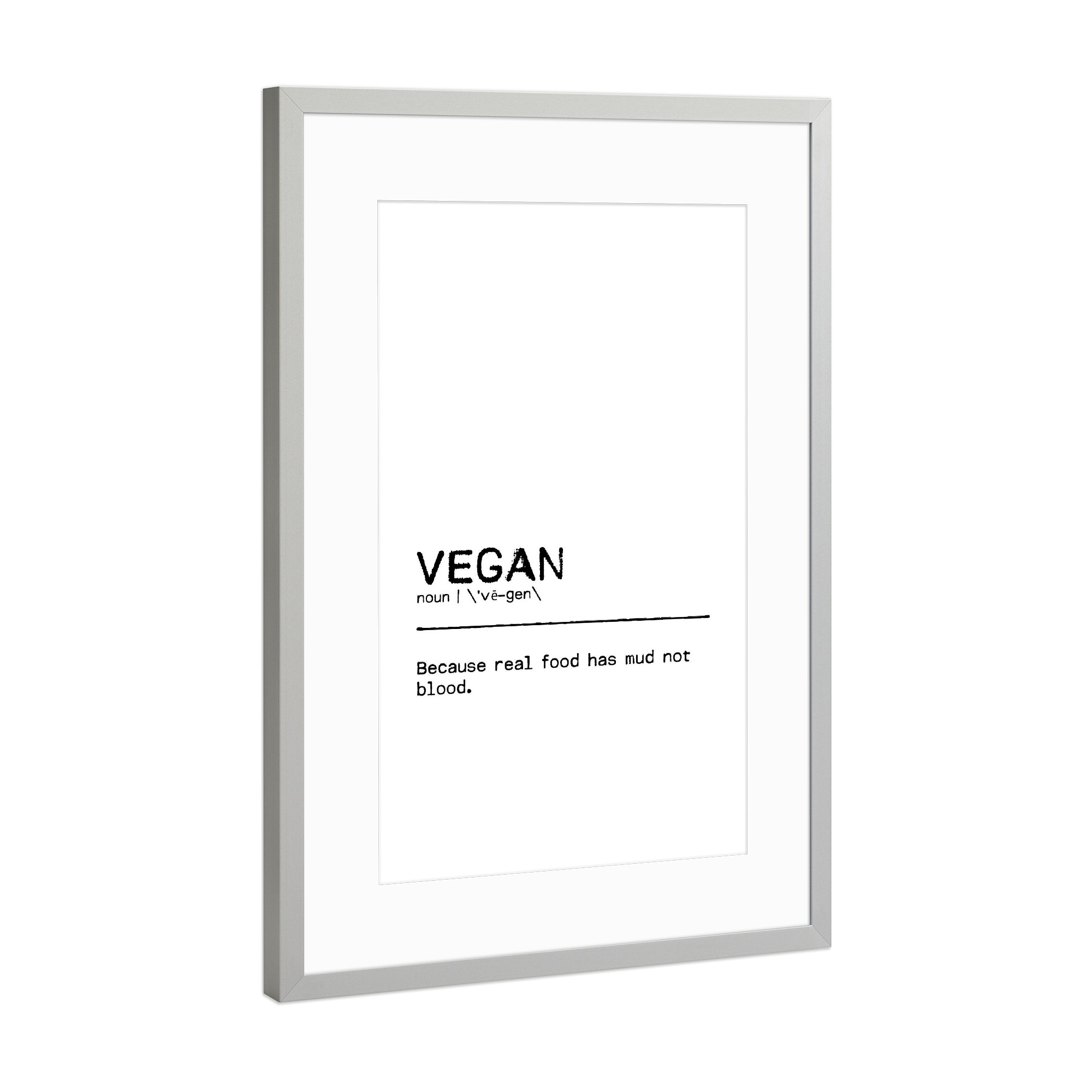 Poster mit Rahmen Silber "Vegan Quote I" artboxONE - Typografie,Essen & Trinken,Schwarzweiß,Essen & Trinken / Obst & Gemüse
