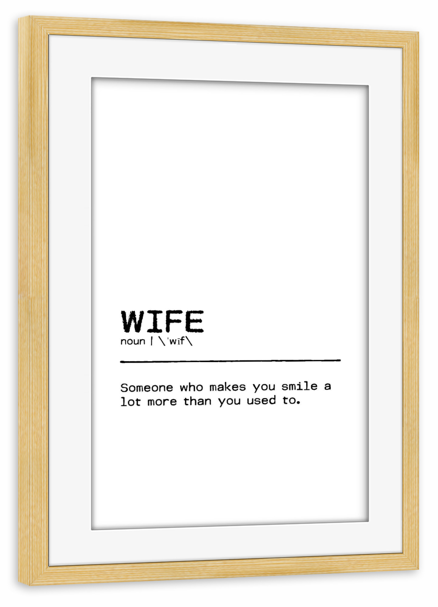 Poster mit Rahmen kiefer "Wife Quote" artboxONE - Typografie,Schwarzweiß,Liebe