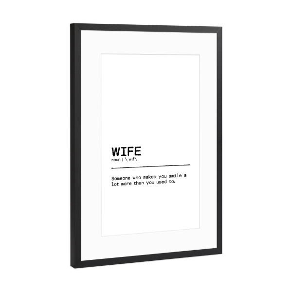 Poster mit Rahmen Schwarz (Metallic) "Wife Quote" artboxONE - Typografie,Schwarzweiß,Liebe