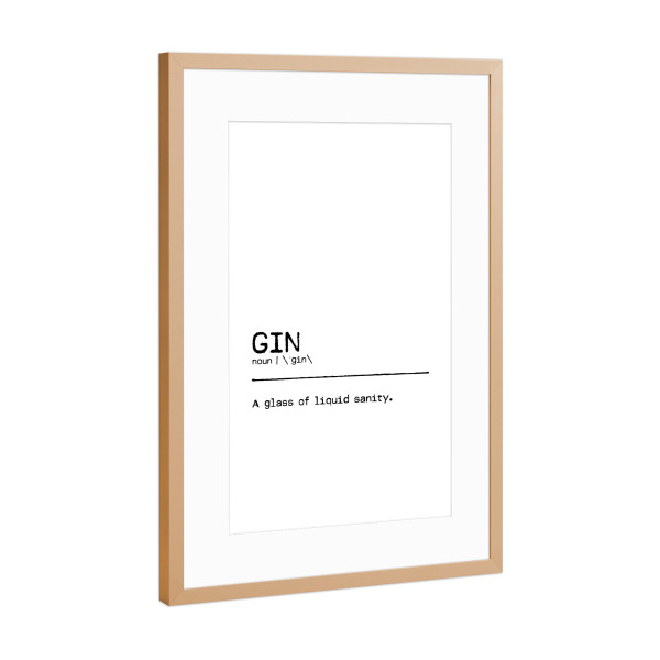 Poster mit Rahmen Kupfer "Gin Quote Sanity" artboxONE - Typografie,Essen & Trinken,Schwarzweiß,Essen & Trinken / Alkohol,Lustig