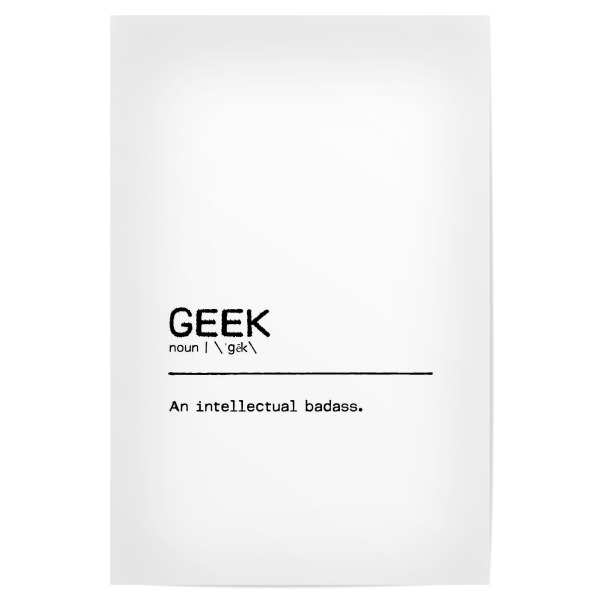 Poster "Geek Quote" artboxONE - Typografie,Schwarzweiß,Lustig