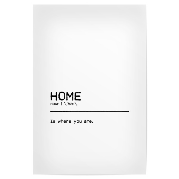 Poster 30x20 cm "Home Quote" artboxONE - Typografie,Schwarzweiß,Liebe