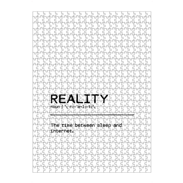 artboxONE Puzzle "Reality Quote" artboxONE - Typografie,Schwarzweiß,Lustig