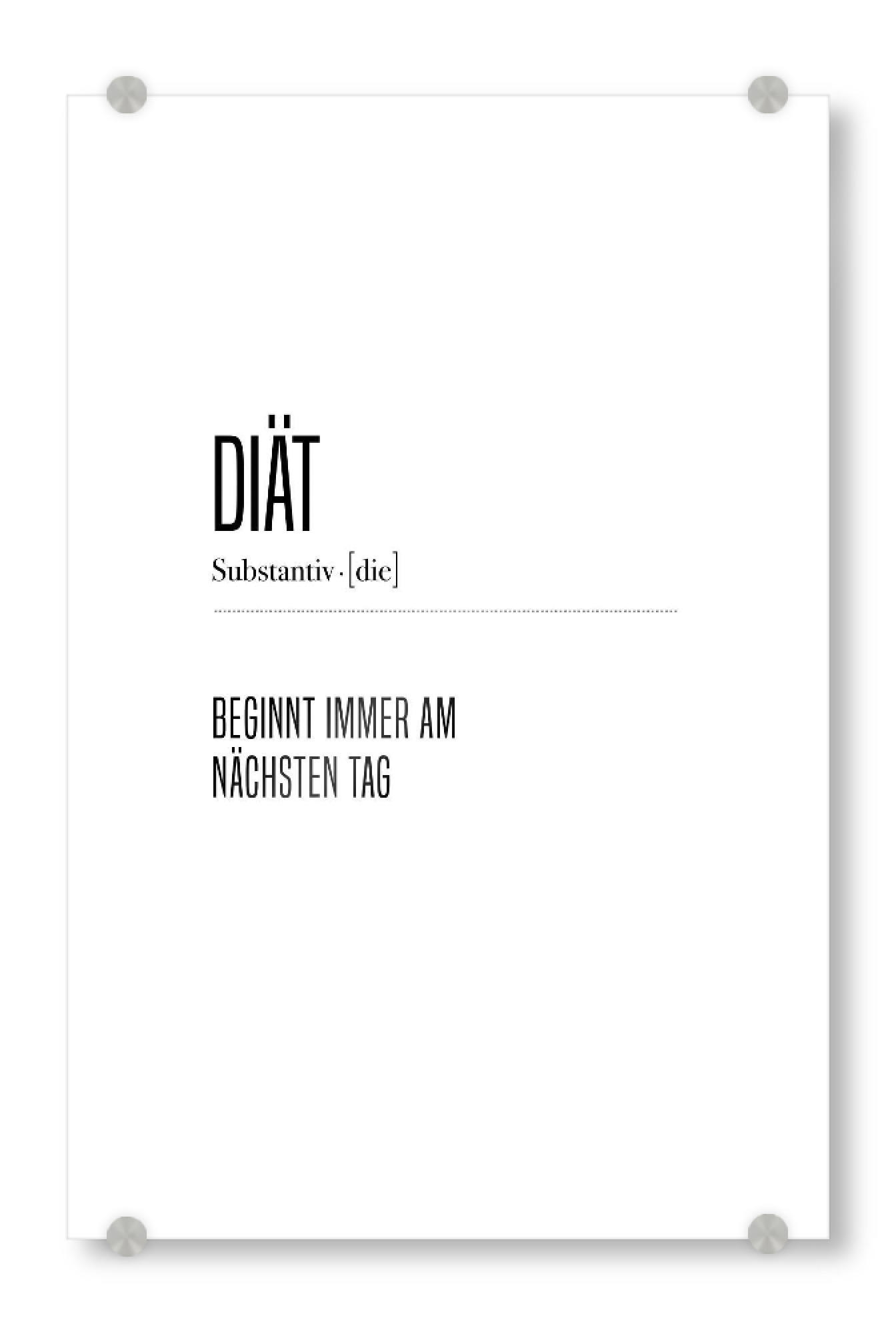 Acrylglasbild "Diät Definition" artboxONE - Typografie,Essen & Trinken,Schwarzweiß,Lustig - Essen,Ernährung,Nahrung,Abnehmen,Fit,Definition,Wörterbuch