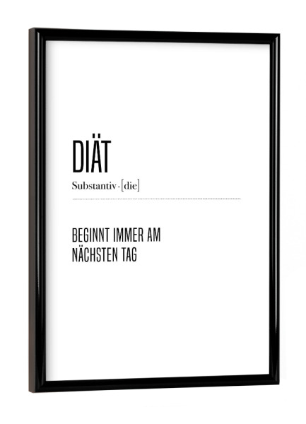 Poster mit schwarzem Rahmen "Diät Definition" artboxONE - Typografie,Essen & Trinken,Schwarzweiß,Lustig