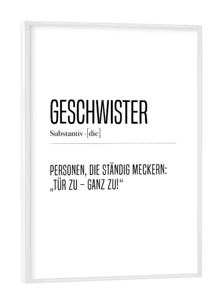 Poster mit weißem Rahmen "Geschwister 2" artboxONE - Typografie,Schwarzweiß,Lustig