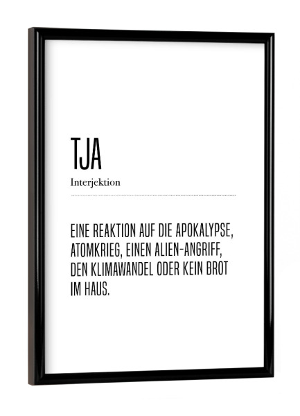 Poster mit schwarzem Rahmen "Tja Definition" artboxONE - Typografie,Schwarzweiß,Lustig