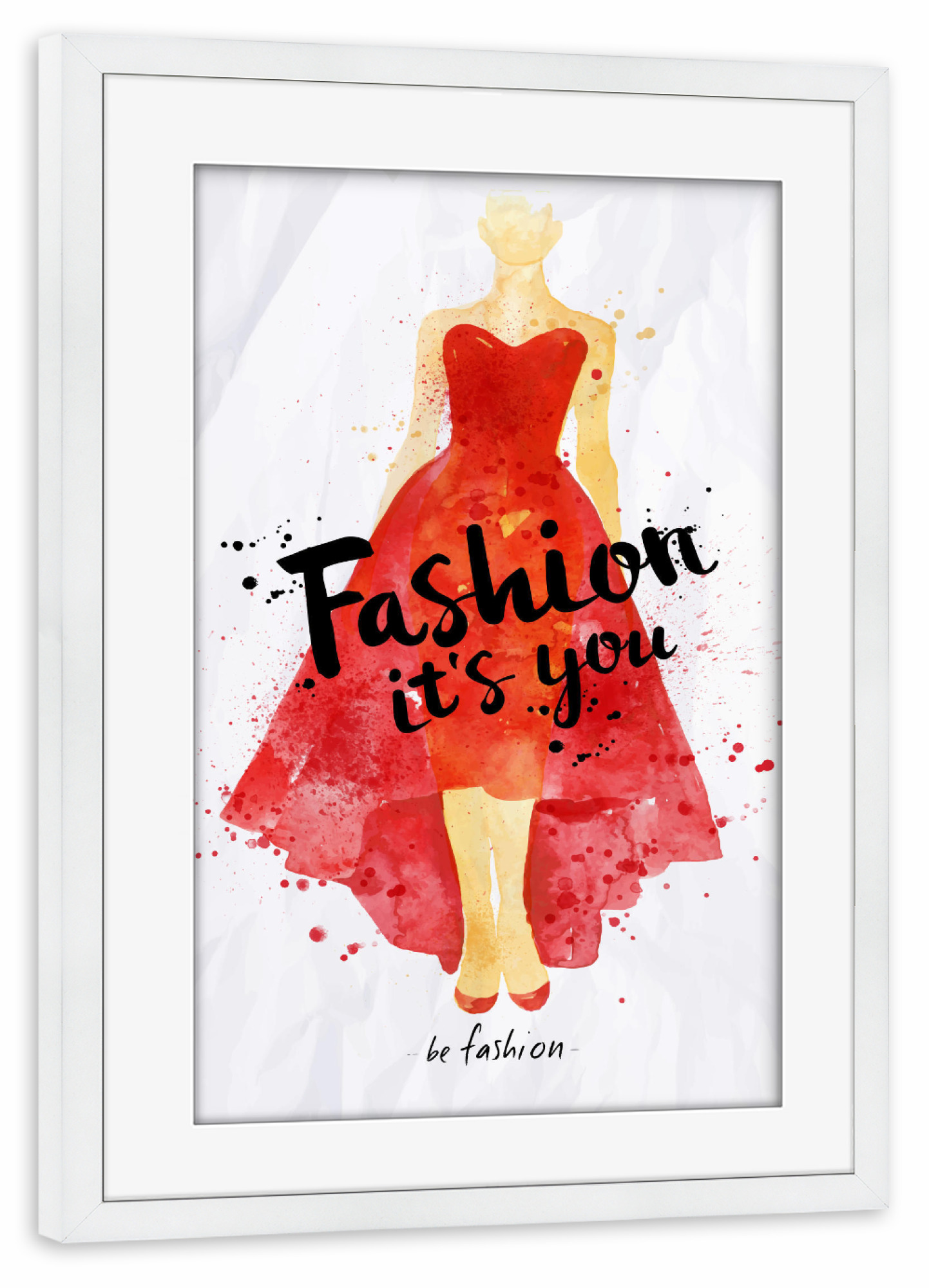 Poster mit Rahmen weiß "Watercolor dress fashion its you" artboxONE - Typografie,Menschen,Fashion