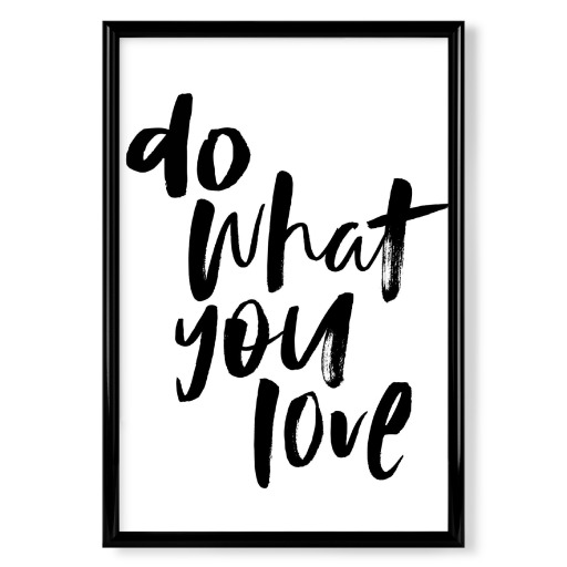 Do what you love 5