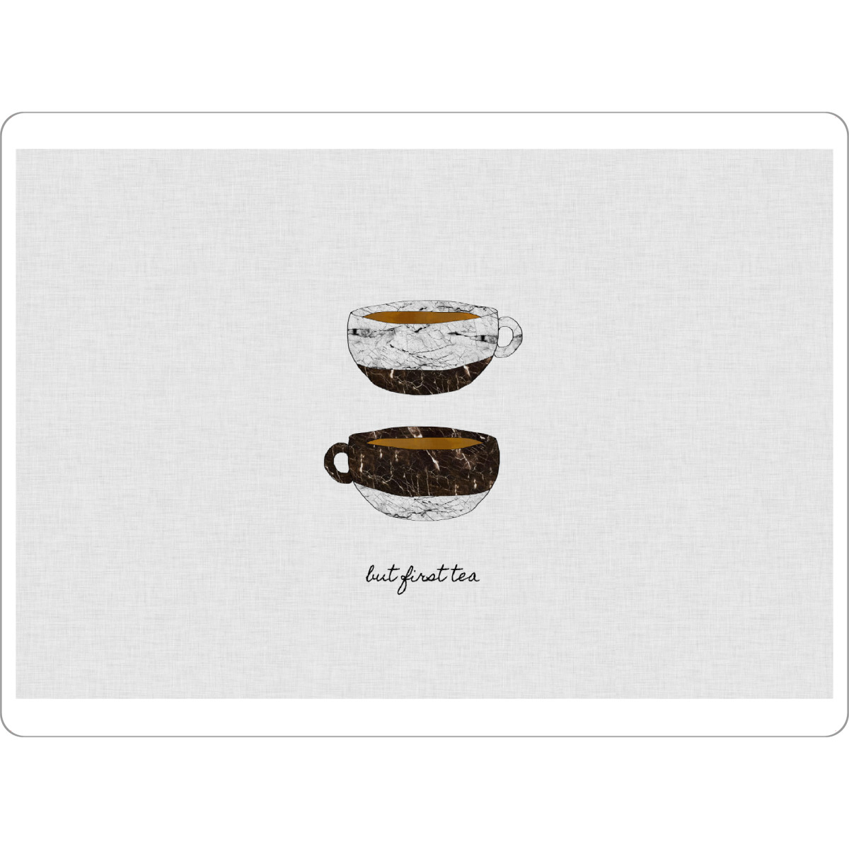 Tischset "But First Tea 2" artboxONE - Typografie,Essen & Trinken,Marmor,Lustig