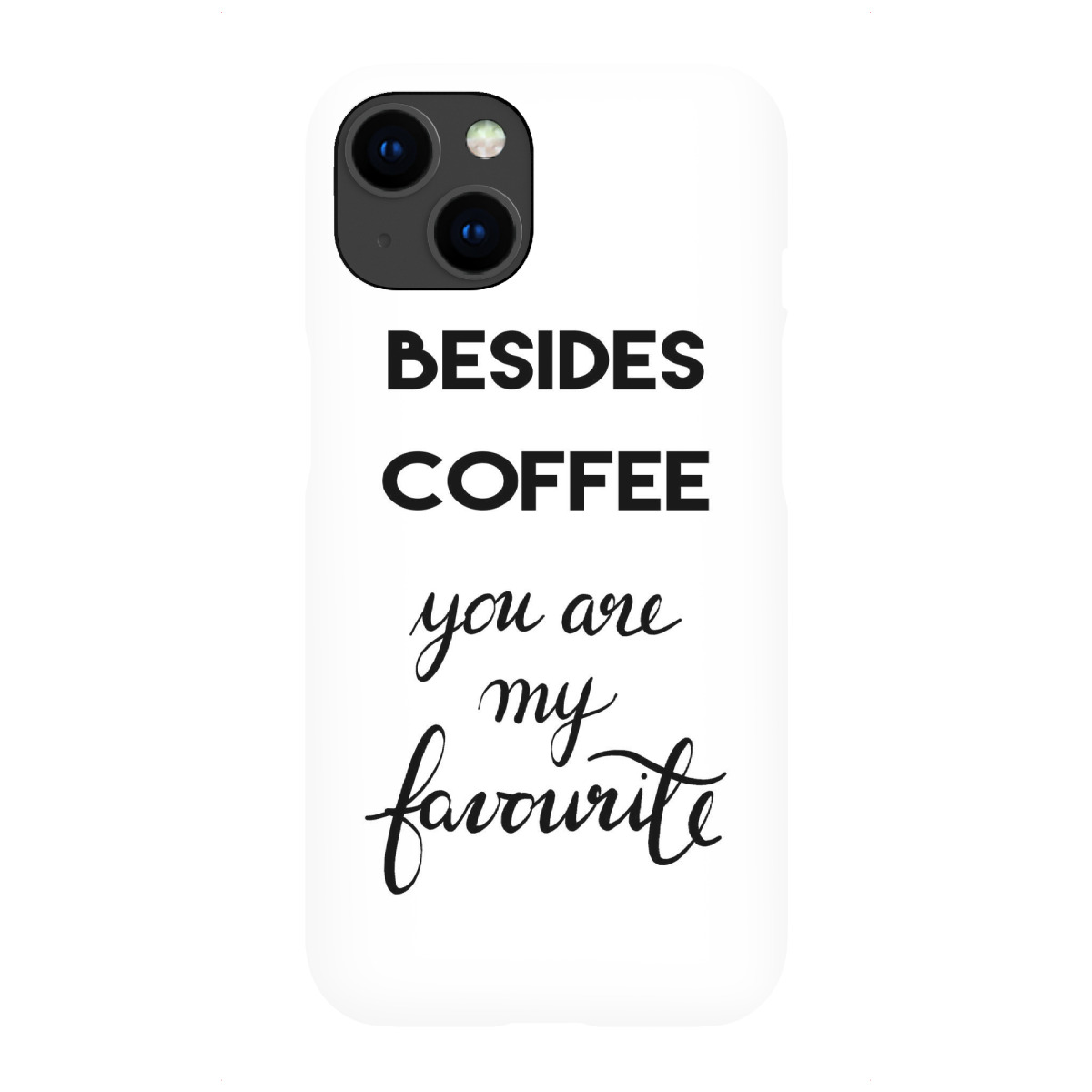 "You are my Favourite"für iPhone - Premium-Case Handyhülle artboxONE