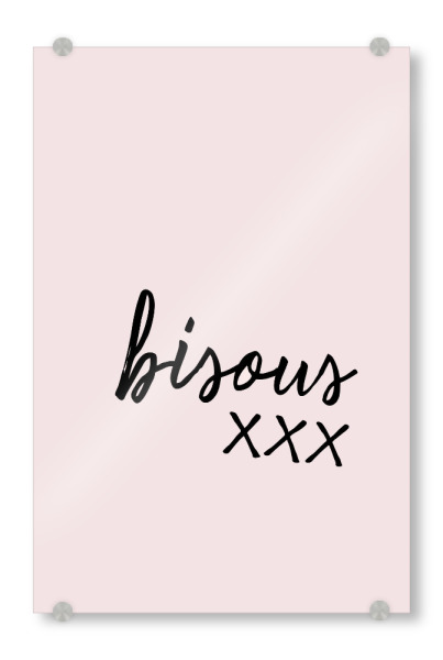 Acrylglasbild "Bisous xxx" artboxONE - Typografie,Für Mama