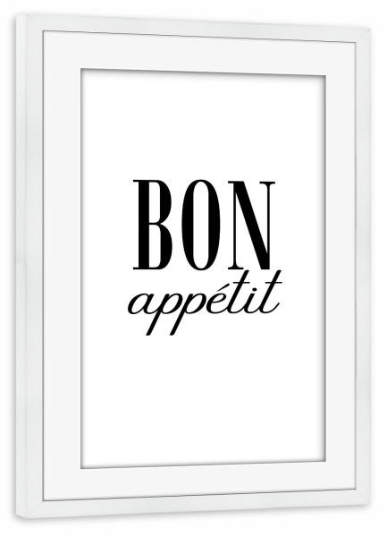 Poster mit Rahmen weiß "Bon Appetit 3" artboxONE - Typografie,Essen & Trinken,Schwarzweiß