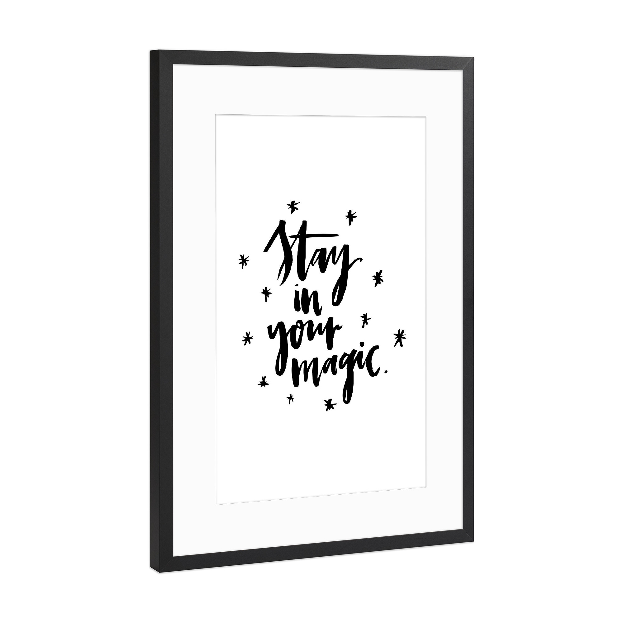 Poster mit Rahmen Schwarz (Metallic) "Stay In Your Magic" artboxONE - Typografie,Schwarzweiß,Weihnachten,Sport / Motivation