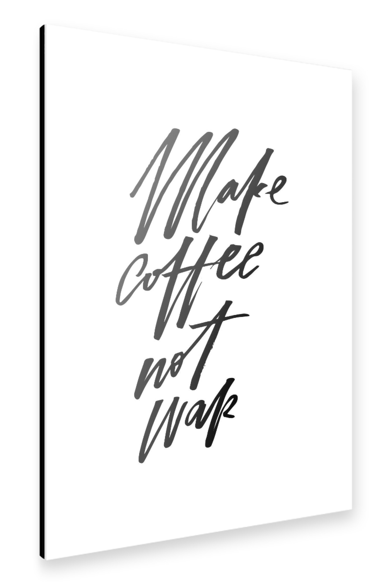 Alu-Dibond "Make Coffee Not War" 75x50 cm artboxONE