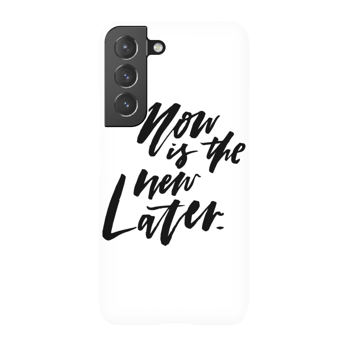 "Now Is The New Later"für Samsung Galaxy - Premium-Case Handyhülle artboxONE