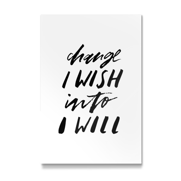 Galerie-Print "Change I Wish Into I Will" 30x20 cm artboxONE