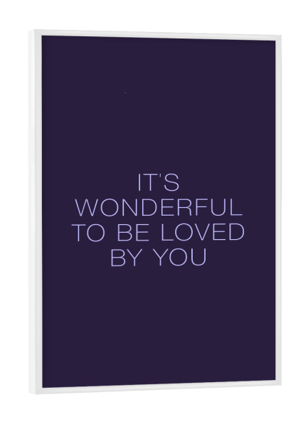 Poster mit weißem Rahmen "Wonderful UV" artboxONE - Typografie,Liebe,Ultraviolet