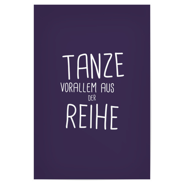 Poster "Tanze! UV" artboxONE - Typografie,Ultraviolet,Festivals
