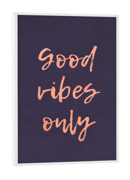 Poster mit weißem Rahmen "Good Vibes Only Purple" artboxONE - Typografie,Ultraviolet