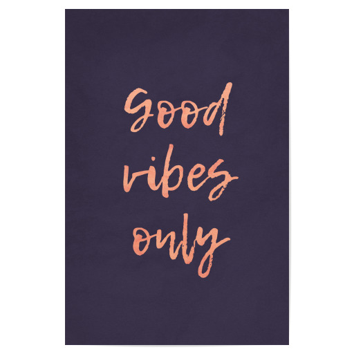 Good Vibes Only Purple