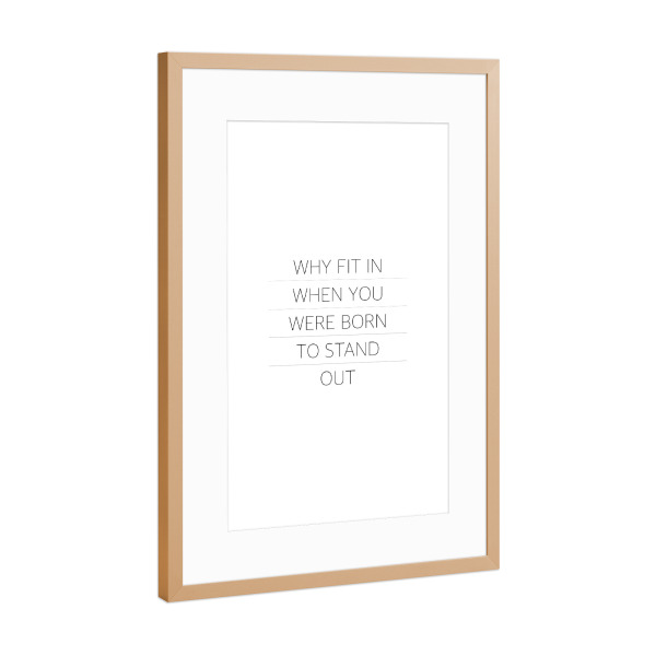 Poster mit Rahmen Kupfer "Stand Out" artboxONE - Typografie,Schwarzweiß,Sport / Motivation