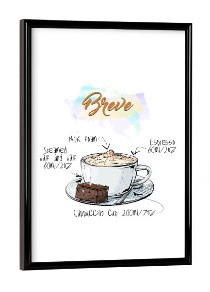 Poster mit schwarzem Rahmen "Breve coffee" artboxONE - Essen & Trinken - Rezept,Drink,Trinken,Coffee,Bar,Zucker,Tasse,Cafe,Kuchen,Kaffee