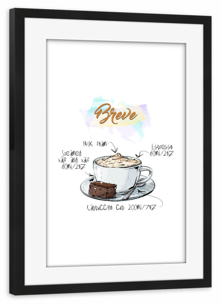 Poster mit Rahmen schwarz "Breve coffee" artboxONE - Essen & Trinken - Rezept,Drink,Trinken,Coffee,Bar,Zucker,Tasse,Cafe,Kuchen,Kaffee