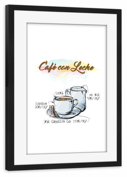 Poster mit Rahmen schwarz "Café con Leche" artboxONE - Essen & Trinken - Rezept,Drink,Trinken,Coffee,Bar,Zucker,Tasse,Cafe,Sahne,Kaffee