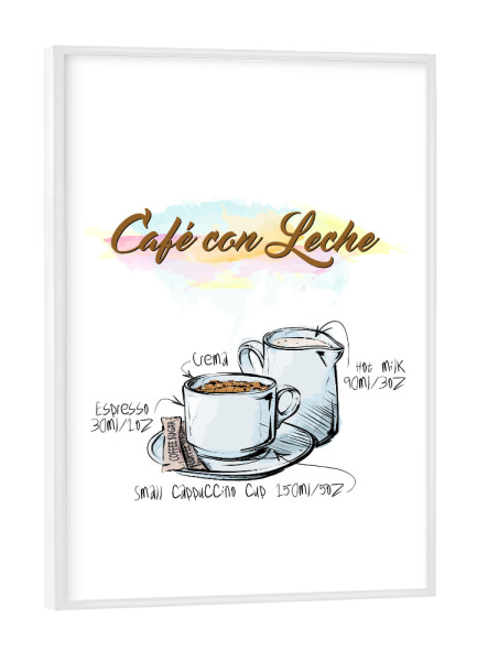 Poster mit weißem Rahmen "Café con Leche" artboxONE - Essen & Trinken - Rezept,Drink,Trinken,Coffee,Bar,Zucker,Tasse,Cafe,Sahne,Kaffee