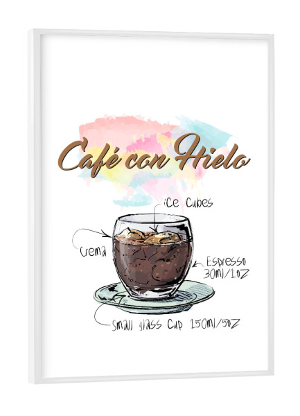 Poster mit weißem Rahmen "Café Con Hielo" artboxONE - Essen & Trinken - Rezept,Drink,Trinken,Coffee,Bar,Zucker,Tasse,Cafe,Ice kugel,Kaffee