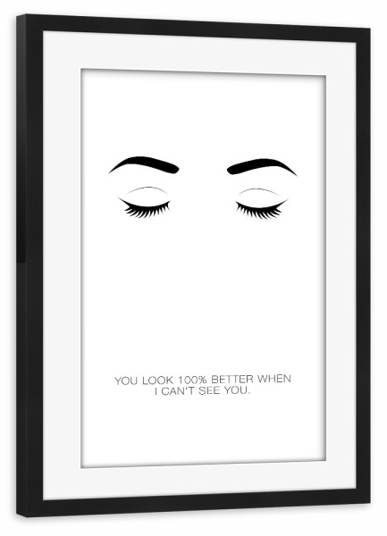 Poster mit Rahmen schwarz "Look Better" artboxONE - Typografie,Schwarzweiß,Lustig