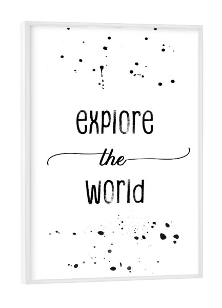 Poster mit weißem Rahmen "Explore the world 4" artboxONE - Typografie,Reise,Schwarzweiß,Sport / Motivation
