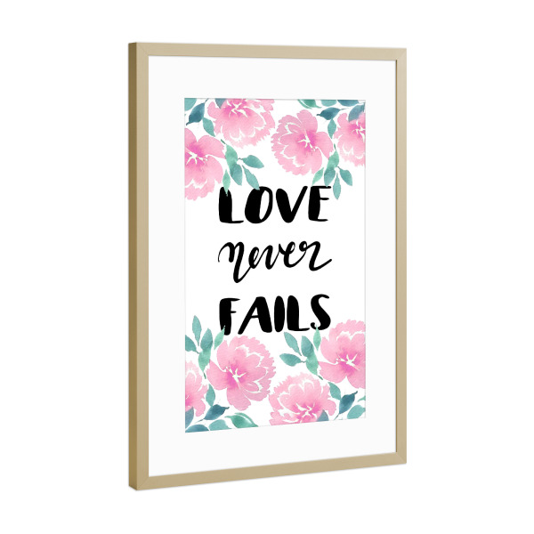 Poster mit Rahmen Gold "Love never fails n.1" artboxONE - Typografie,Floral,Liebe