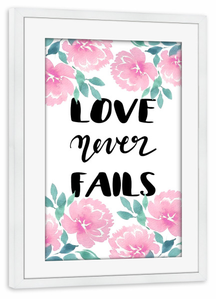 Poster mit Rahmen weiß "Love never fails n.1" artboxONE - Typografie,Floral,Liebe