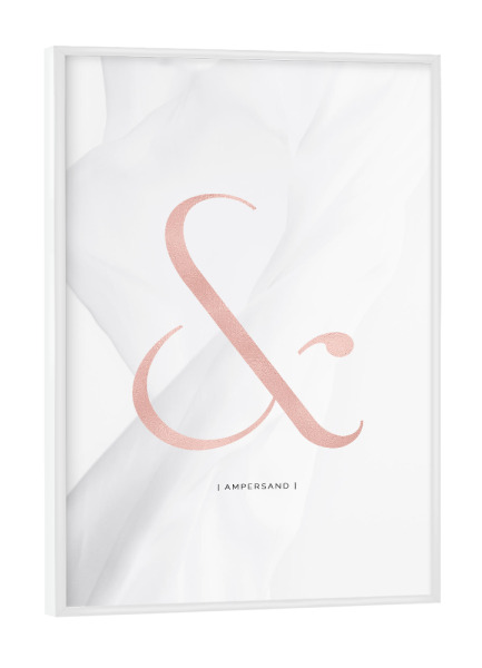 Poster mit weißem Rahmen "AMPERSAND ROSE GOLD" artboxONE - Typografie,Abstrakt,Fashion
