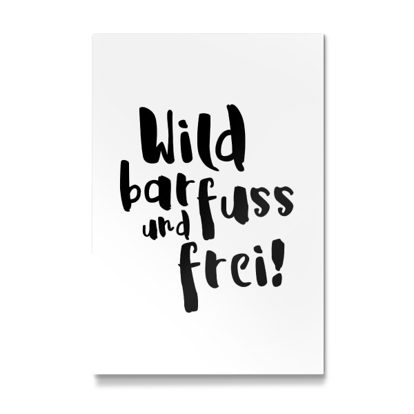 Galerie-Print "Wild, barfuss und frei" 30x20 cm artboxONE