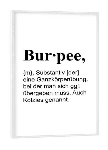 Poster mit weißem Rahmen "Burpee" artboxONE - Typografie,Schwarzweiß,Lustig - Fitness,Gym,Workout,Training,Burpee,Definition,Fit,Sport