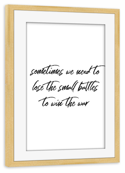 Poster mit Rahmen kiefer "Battles" artboxONE - Typografie,Schwarzweiß,Liebe