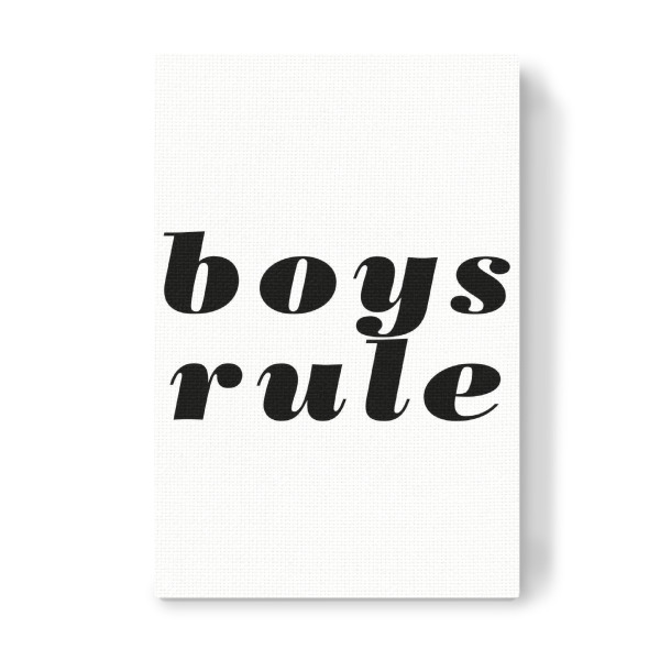 Leinwandbild "Boys Rule" artboxONE - Typografie,Schwarzweiß,Lustig
