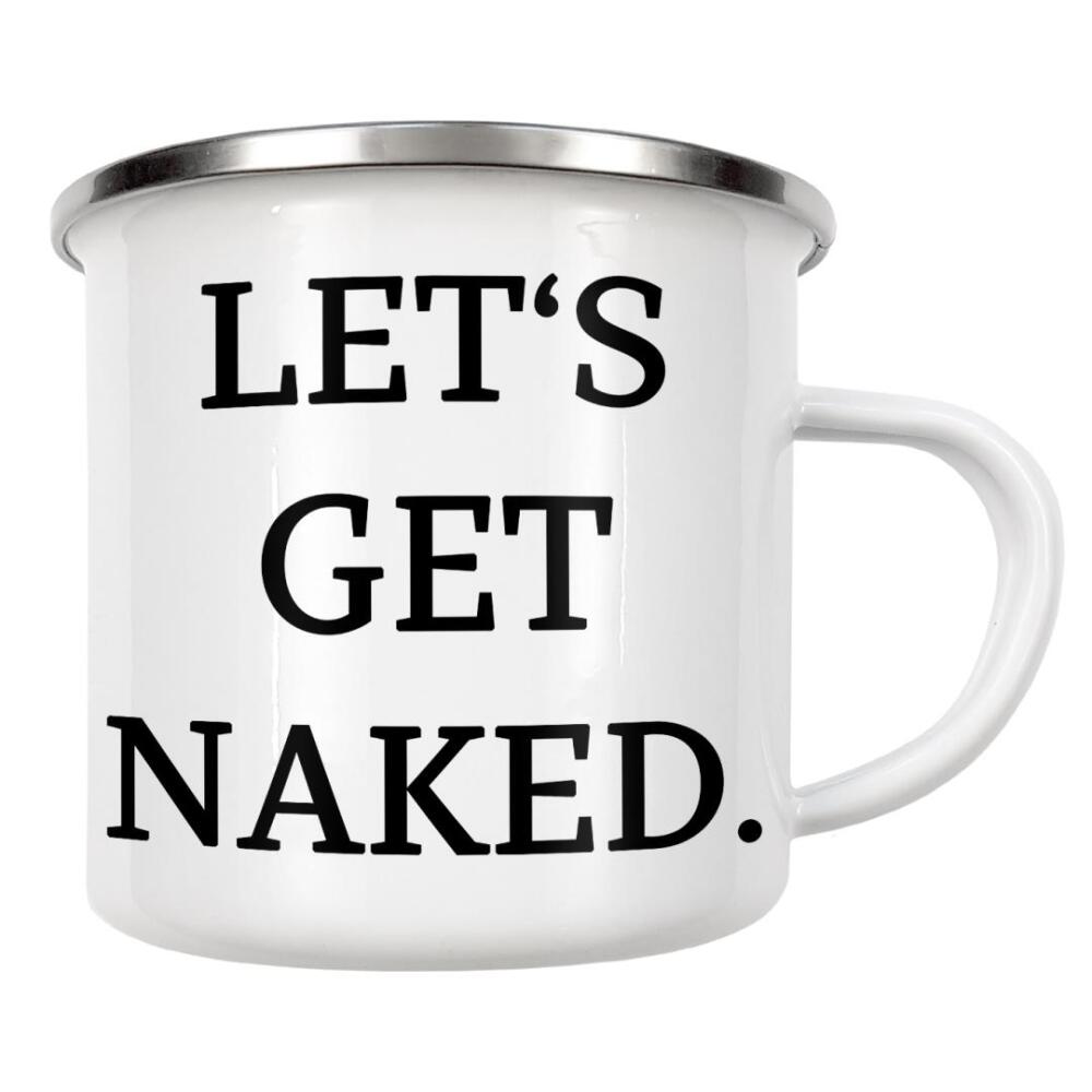 Emaille Tasse "Get naked 2" artboxONE - Typografie,Schwarzweiß