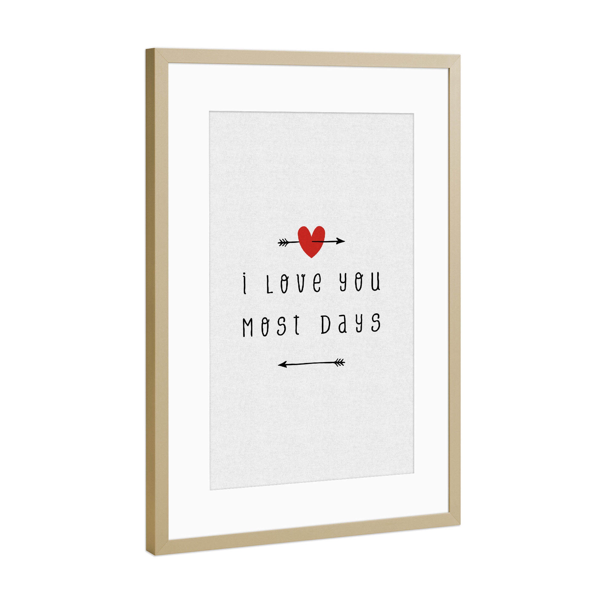 Poster mit Rahmen Gold "I Love You Most Days" artboxONE - Typografie,Liebe,Lustig