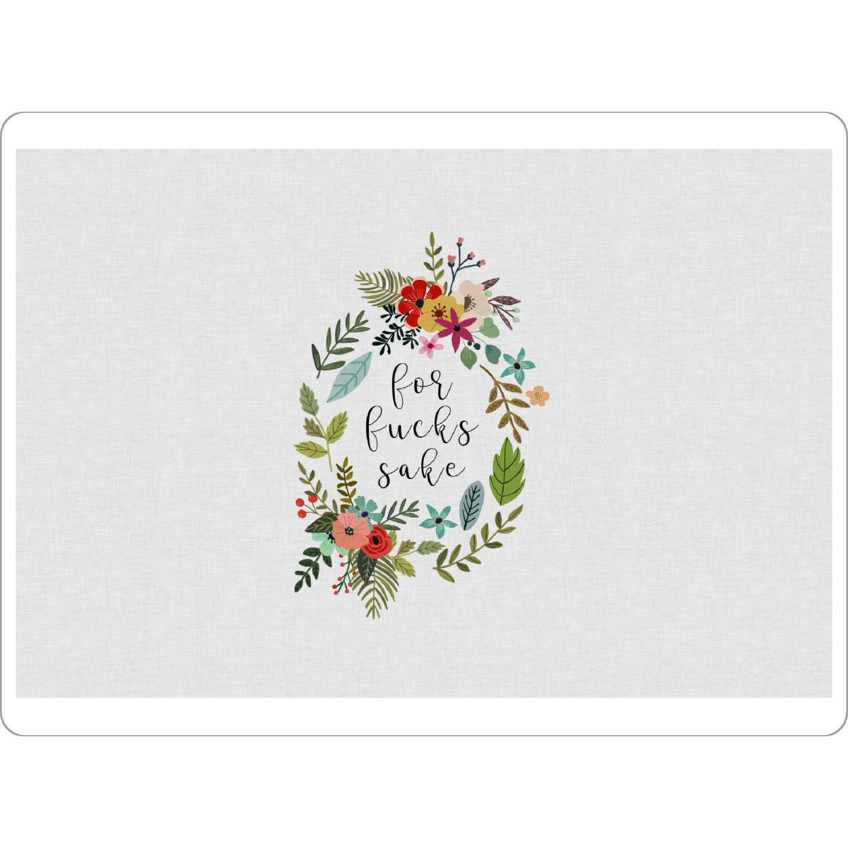 Tischset "For F**ks Sake" artboxONE - Typografie,Natur,Floral,Lustig