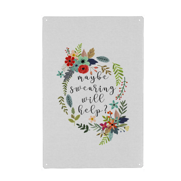 Holzbild "Maybe Swearing Will Help" artboxONE - Typografie,Natur,Floral,Lustig