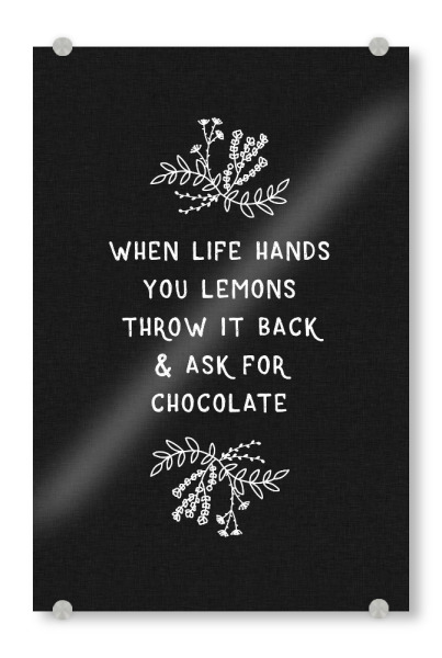 Acrylglasbild "When Life Hands You Lemons BW" artboxONE - Typografie,Floral,Schwarzweiß,Essen & Trinken / Obst & Gemüse,Lustig