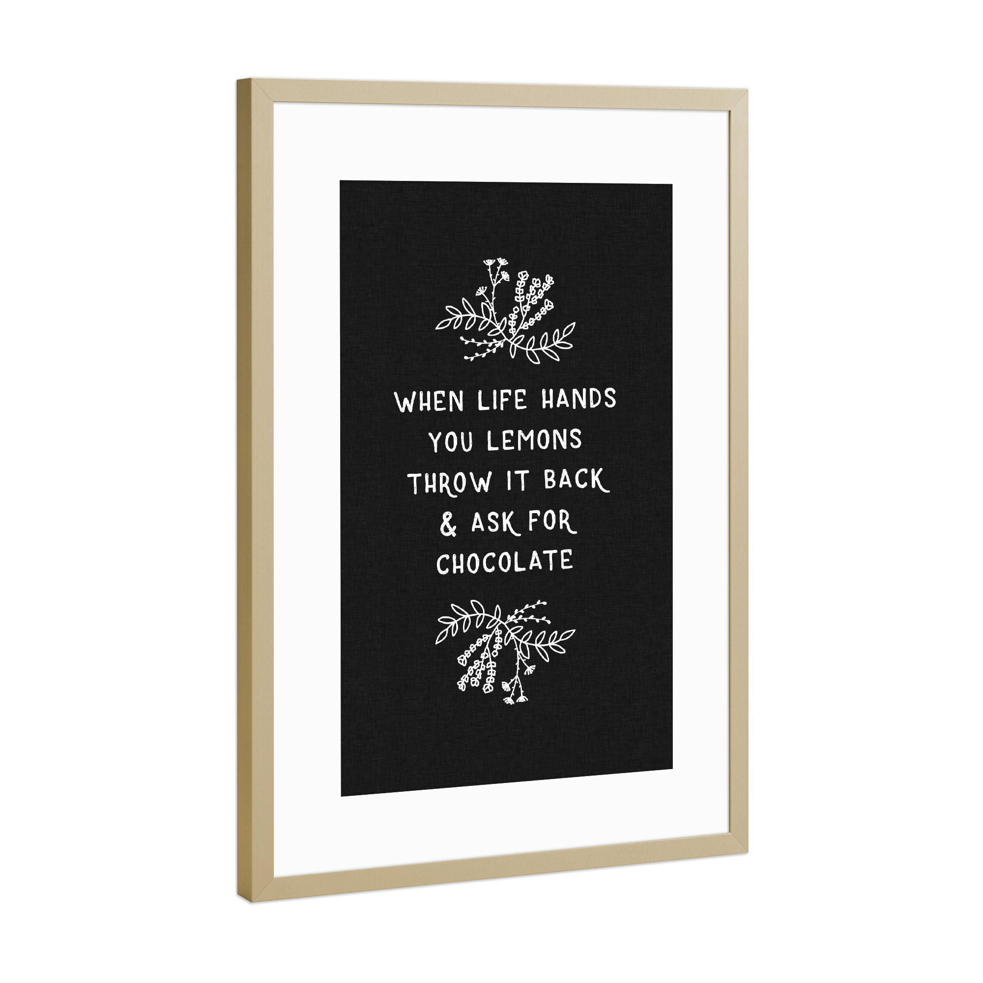 Poster mit Rahmen Gold "When Life Hands You Lemons BW" artboxONE - Typografie,Floral,Schwarzweiß,Essen & Trinken / Obst & Gemüse,Lustig