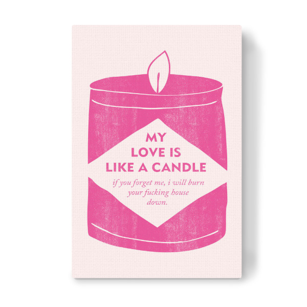 Leinwandbild "Candle" artboxONE - Typografie,Liebe,Lustig - Love,Liebe,Candle,Kerze,House,Burn,Down,Haus,Forget
