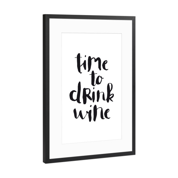 Poster mit Rahmen Schwarz (Metallic) "Drink Wine" artboxONE - Essen & Trinken,Schwarzweiß,Essen & Trinken / Alkohol - Wine