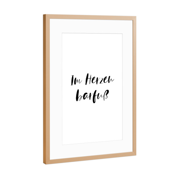 Poster mit Rahmen Kupfer "Im Herzen Barfuß" artboxONE - Typografie,Schwarzweiß - Spruch,Frei,Leben,Frei sein,Reisen,Gehen,Entdecken