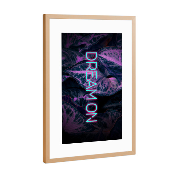 Poster mit Rahmen Kupfer "Dream On 2" artboxONE - Typografie,Abstrakt,Menschen - Quote,Love,Dream,Pink,Greenery,Leaves,Plant,Night,Neon,Typography